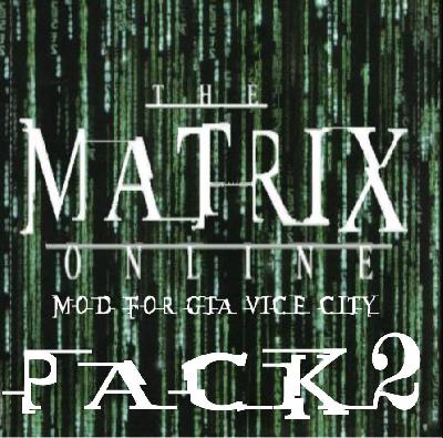 MaTrIxOnLiNeMod 3.0 Pack 2