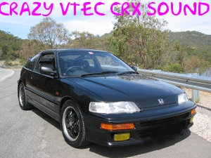Crazy VTEC crx sounds 
