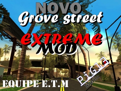 Novo Grove Street Extreme