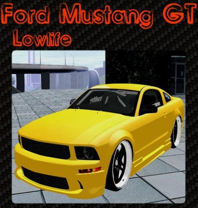 Ford Mustang GT Lowlife [ImVehFt]