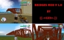 Bridges Mod V1.0