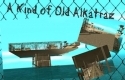 A Kind of Old Alcatraz