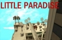 LITTLE PARADISE